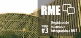 Foro #RME 2015 - Webinar 3 - Registros de vacunas y su integración a los RME