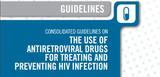Consolidated guidelines on the use of antiretroviral drugs for treating and preventing HIV infection