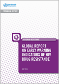 Global report on early warning indicators of HIV drug resistance; 2016 (sólo en inglés)