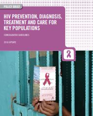 WHO policy brief: Consolidated guidelines on HIV prevention, diagnosis, treatment and care for key populations; 2017