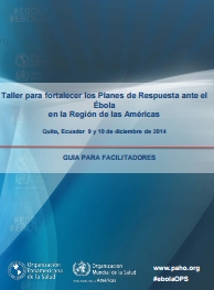 Workshop to Strengthen Ebola Response Plans in the Region of the Americas; 2014