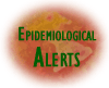 Epidemiological Alerts