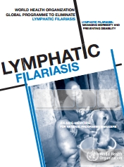 Filariasis linfática: Manejo de la morbilidad y prevención de la discapacidad; 2013 (sólo en inglés)