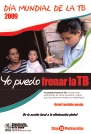 Día mundial de la tuberculosis: Yo puedo frenar la TB; 2009