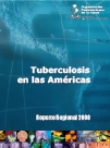 Tuberculosis in the Region of the Americas. Regional Report 2008 (In Spanish)