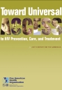 Toward Universal Access to HIV Prevention, Care and Treatment; 2006