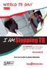 World TB Day: I am stopping TB (Community); 2008