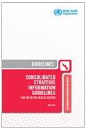 Consolidated strategic information guidelines for HIV in the health sector; 2015