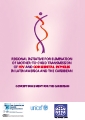 Regional Initiative for Elimination of Mother-to-Child Transmission of HIV and Congenital Syphilis in Latin America and the Caribbean: Concept Document for the Caribbean; 2010 (sólo en inglés)