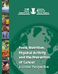 WCRF. Alimentos, nutrición, actividad física y la prevención del cáncer: una perspectiva global, 2007