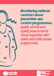 OPS/OMS. Monitoreo de los programas nacionales para la prevención y el control del cáncer: Control de calidad y garantía de calidad para programas basados en inspección visual con ácido acético (IVAA). 2013