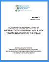 Guía para la reorientación de los programas de control de la malaria con miras a la eliminación