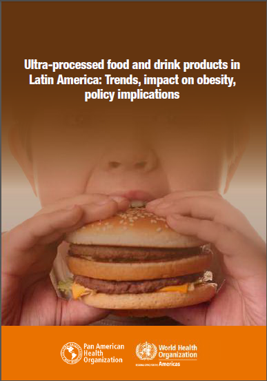 Ultra-processed food and drink products in Latin America: Trends, impact on obesity, policy implications