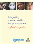 New joint WHO/Wonca report 'Integrating mental health into primary care - a global perspective', WHO/Wonca, 2008