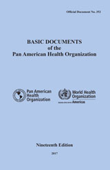 BASIC DOCUMENTS of the Pan American Health Organization, Nineteenth Edition