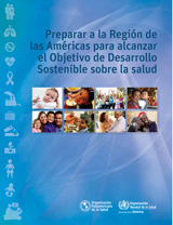 Preparar a la Región de las Américas para alcanzar el Objetivo de Desarrollo Sostenible sobre la salud