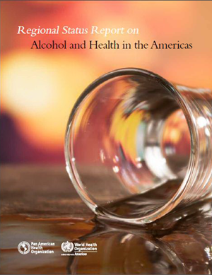 Regional Status Report on Alcohol and Health in the Americas (2015)