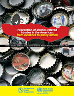 Prevention of alcohol-related injuries in the Americas: from evidence to policy action