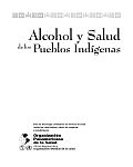 Alcohol y Salud de los Pueblos Indígenas (2006)