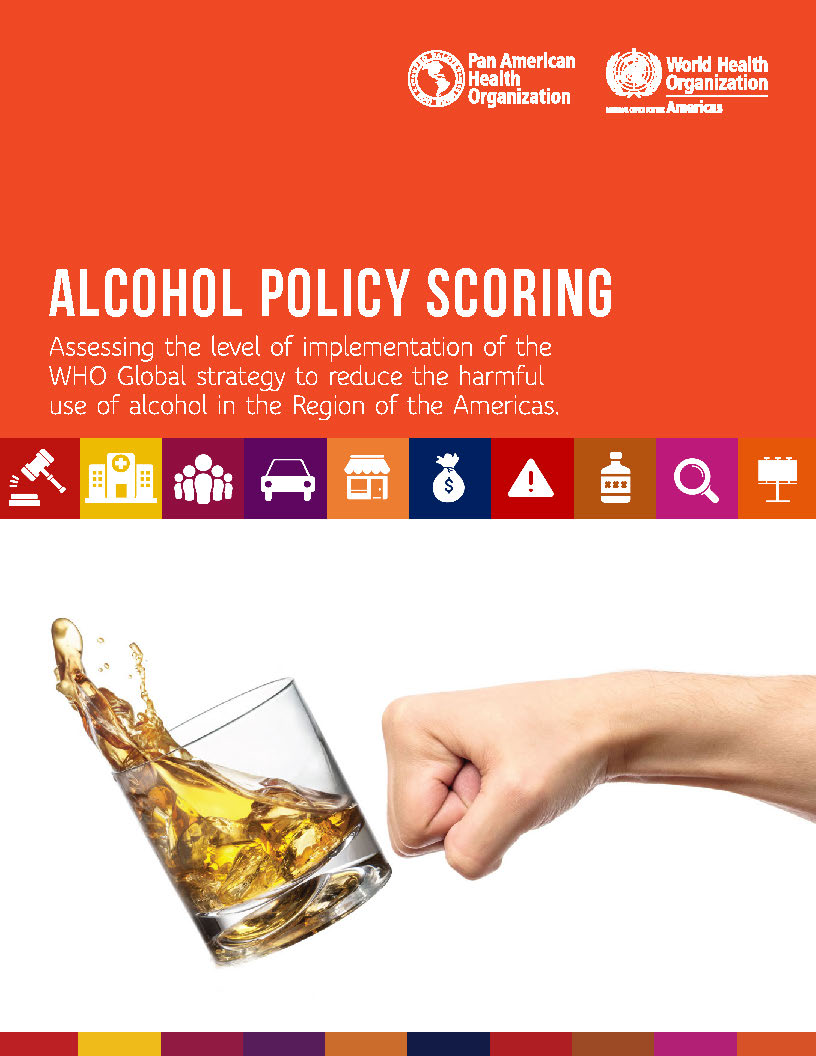 Alcohol Policy Scoring: Assessing the level of implementation of the WHO Global Strategy to reduce the harmful use of alcohol in the Region of the Americas