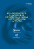 Guía Internacional para Vigilar el Consumo del Alcohol y sus Consecuencias Sanitarias (2000)
